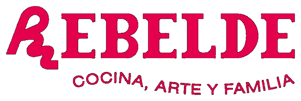 Rebelde — Cocina, Arte y Familia